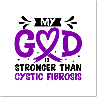 MY God is Stronger Than Cystic Fibrosis Cystic Fibrosis Awareness Posters and Art